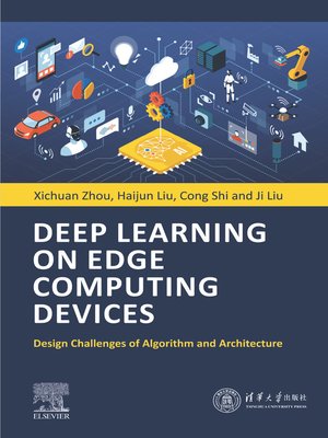 cover image of Deep Learning on Edge Computing Devices